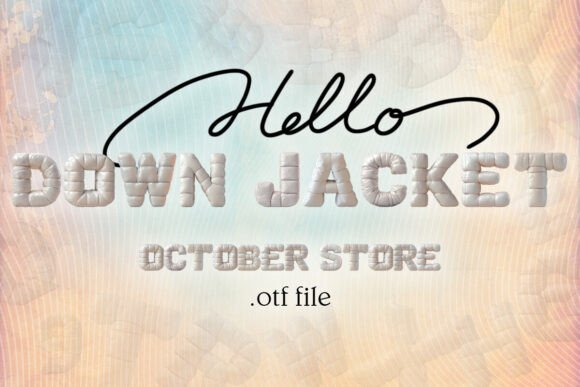 Down Jacket Font: Cozy Typography for Your Brand